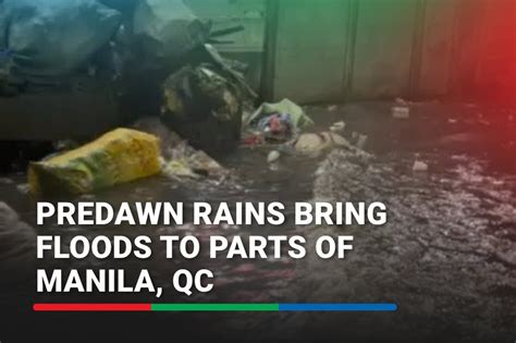 predawn in tagalog|Predawn rains bring floods to parts of Manila, QC.